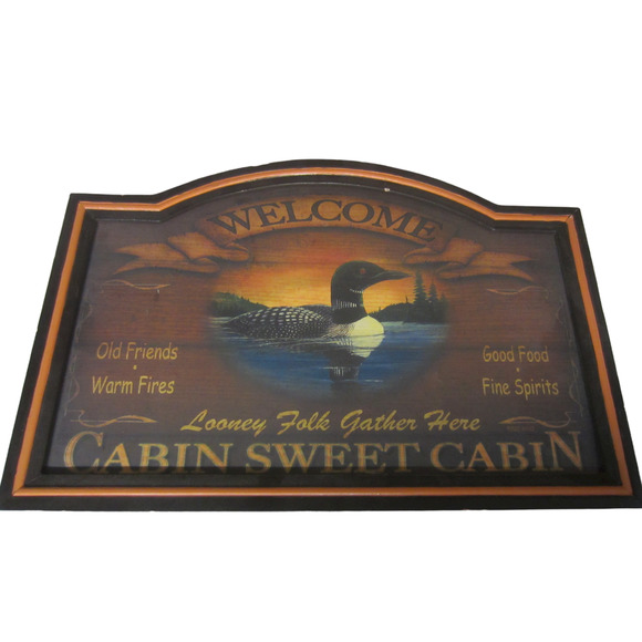 Welcome Looney Folks Gather Here Cabin Sweet Cabin Brown Painted Wooden Sign